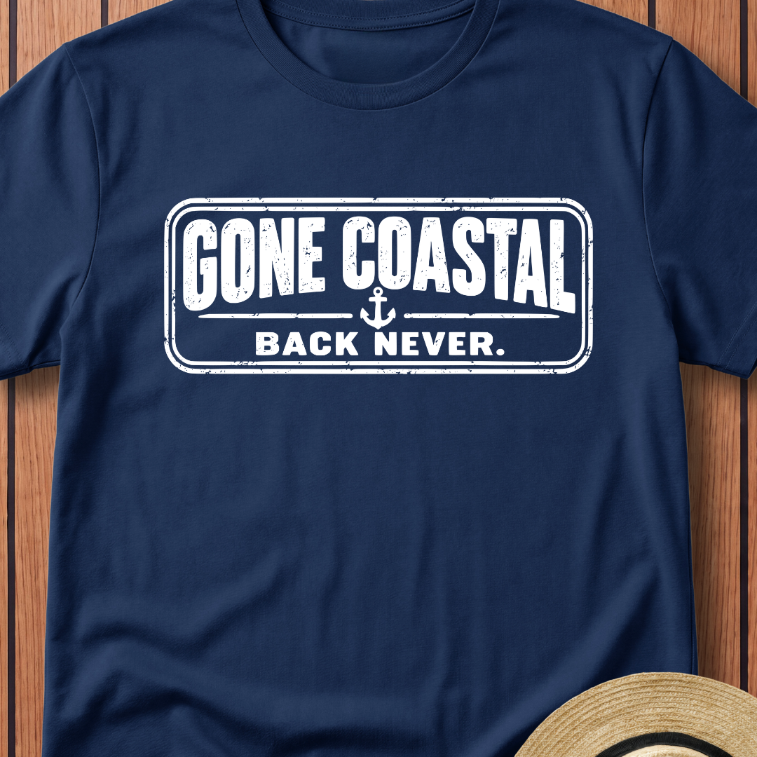 Gone Coastal Back Never T-Shirt