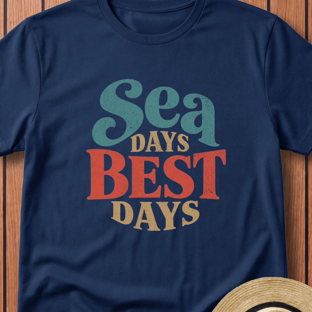 Sea Days Best Days T-Shirt