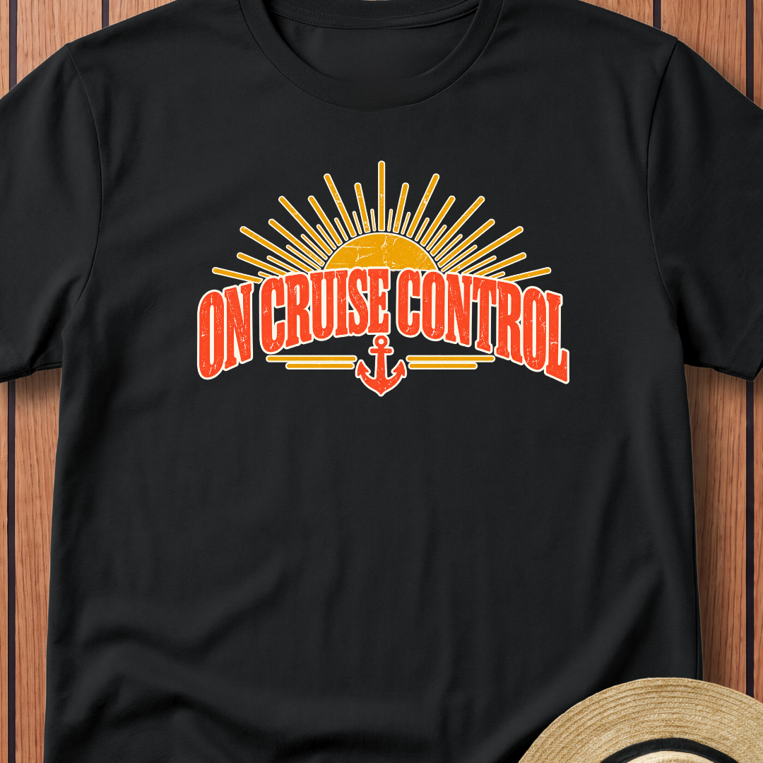 On Cruise Control T-Shirt
