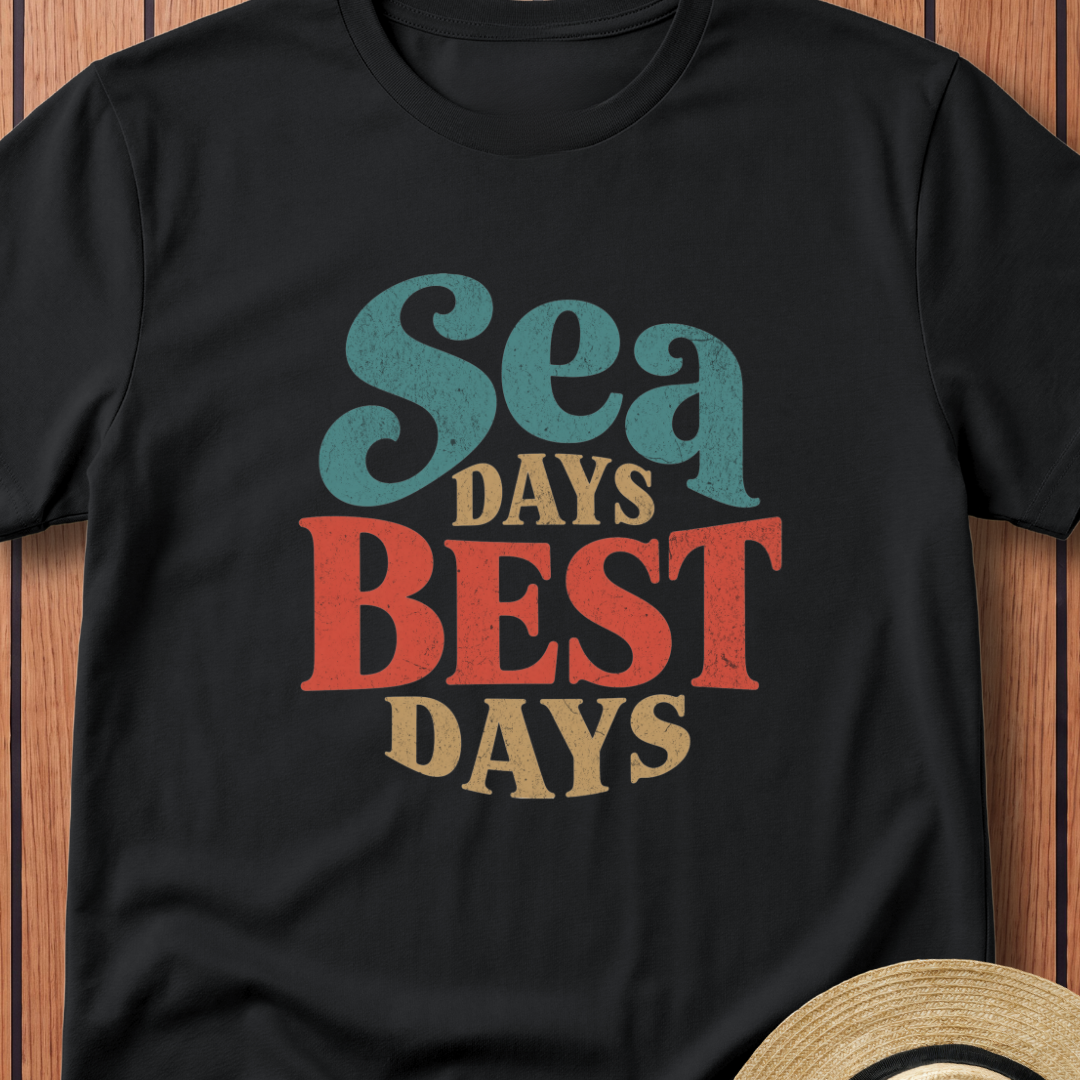 Sea Days Best Days T-Shirt