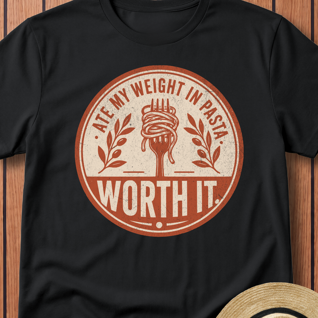 Ate My Weight In Pasta T-Shirt