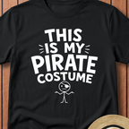 This Is My Pirate Costume T-Shirt