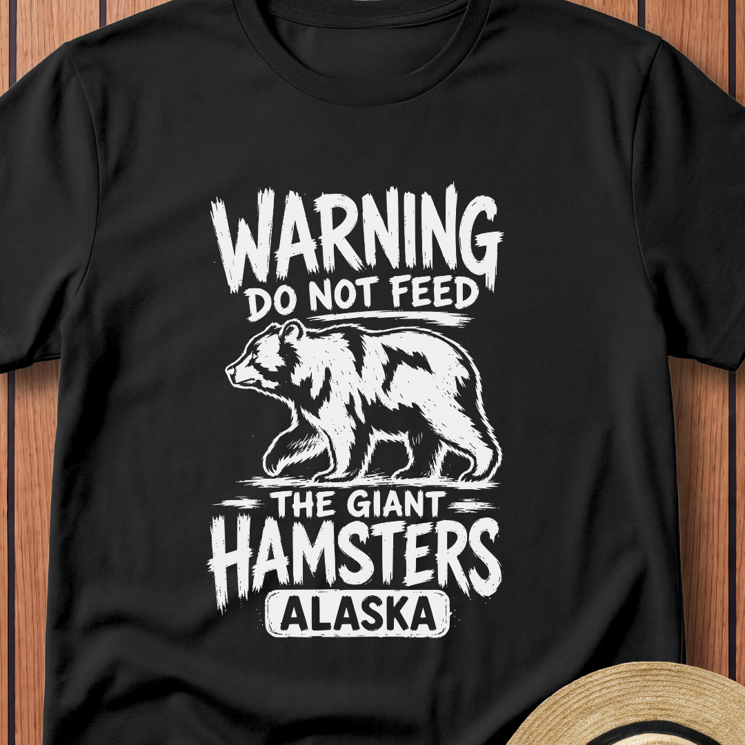 Warning Do Not Feed the Giant Hamsters T-Shirt