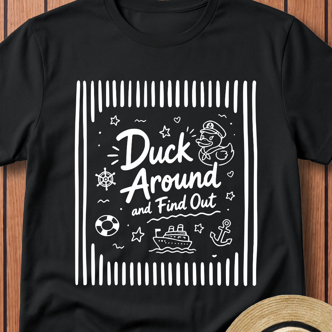 Duck Around & Find Out Line Art T-Shirt