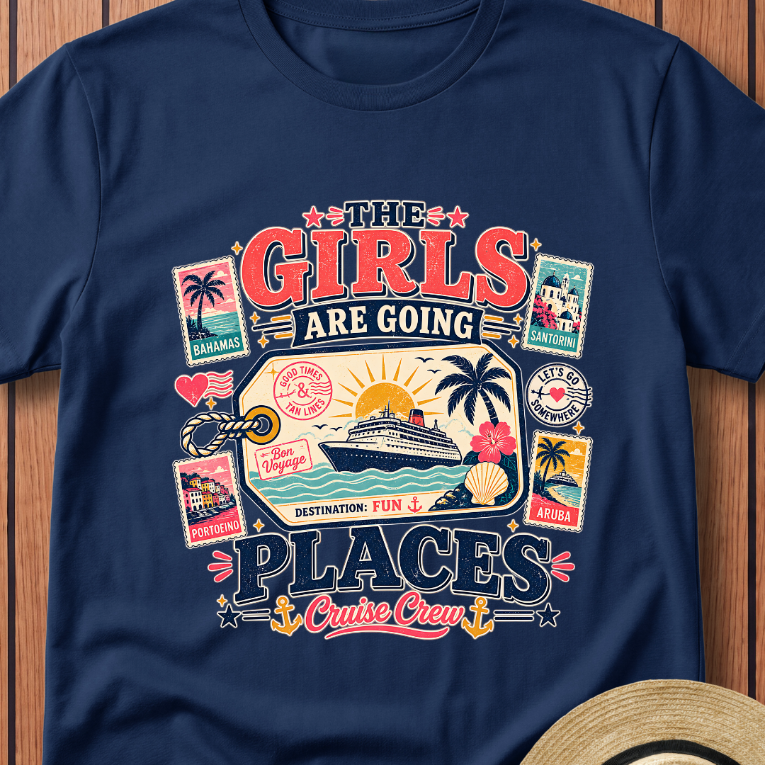 Girls Are Going Places T-Shirt