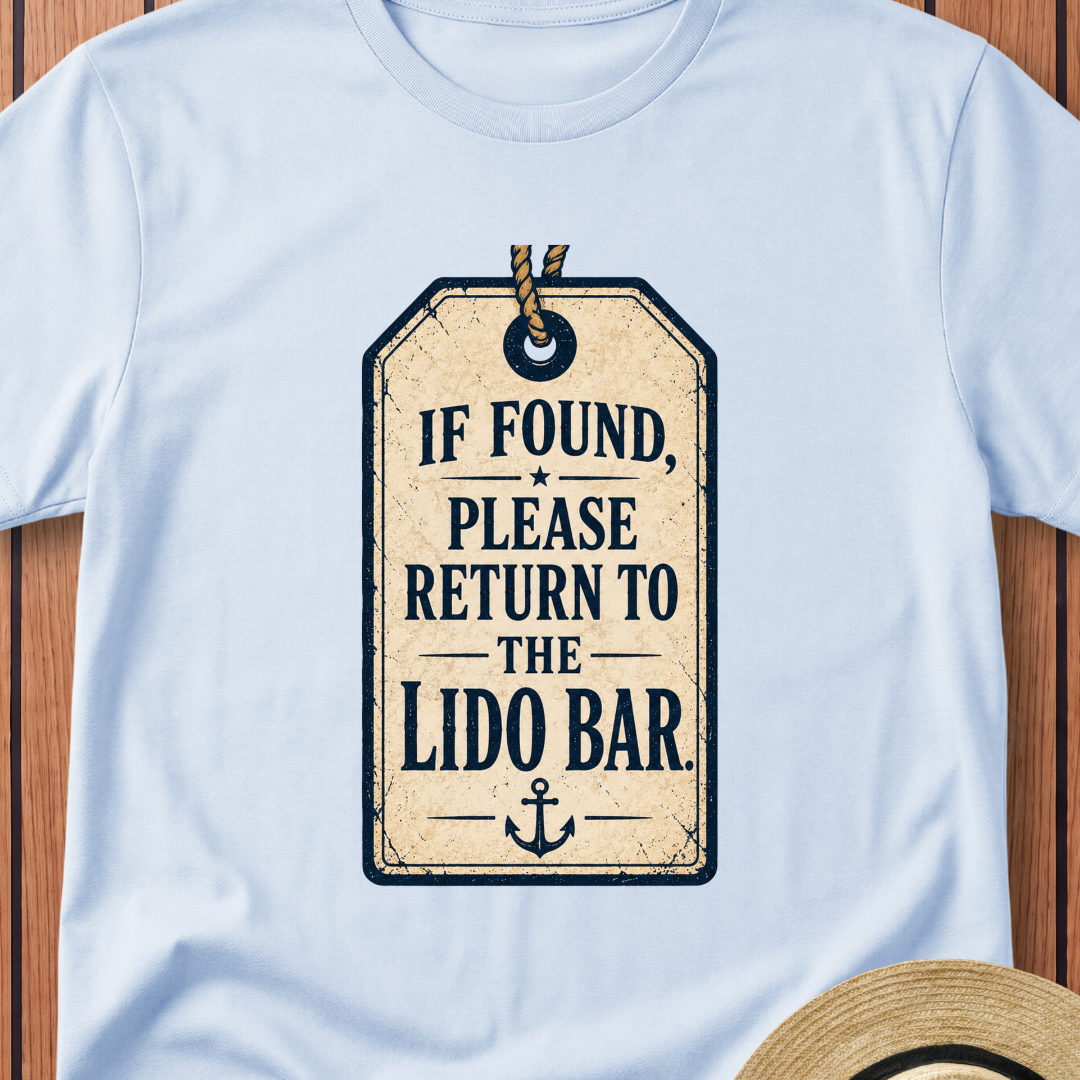 If Found Please Return To the Lido Bar T-Shirt