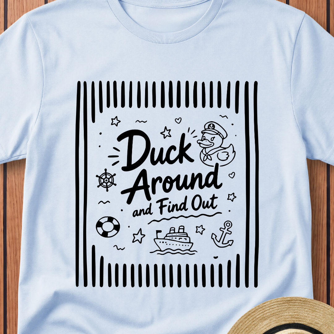 Duck Around & Find Out Line Art T-Shirt