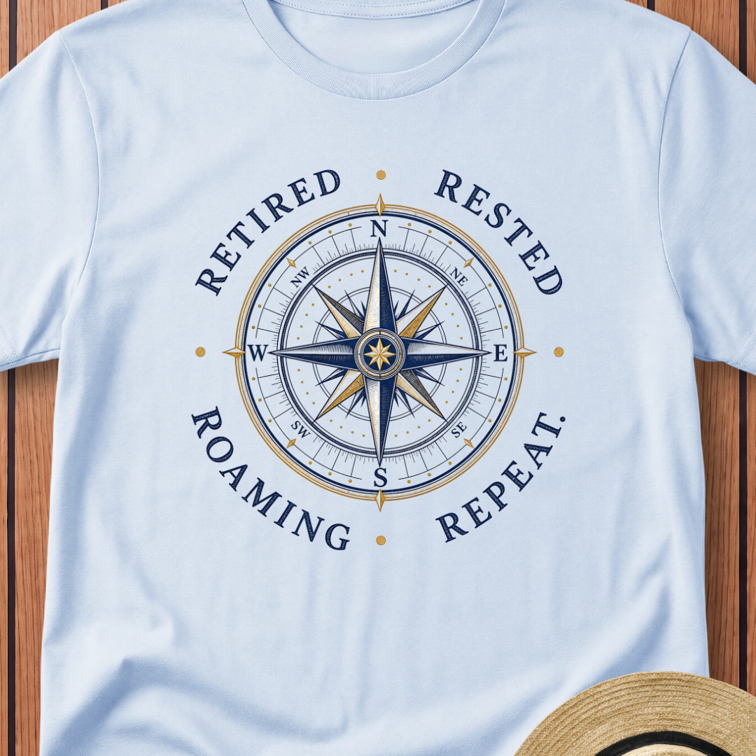 Retired Rested Roaming Repeat T-Shirt