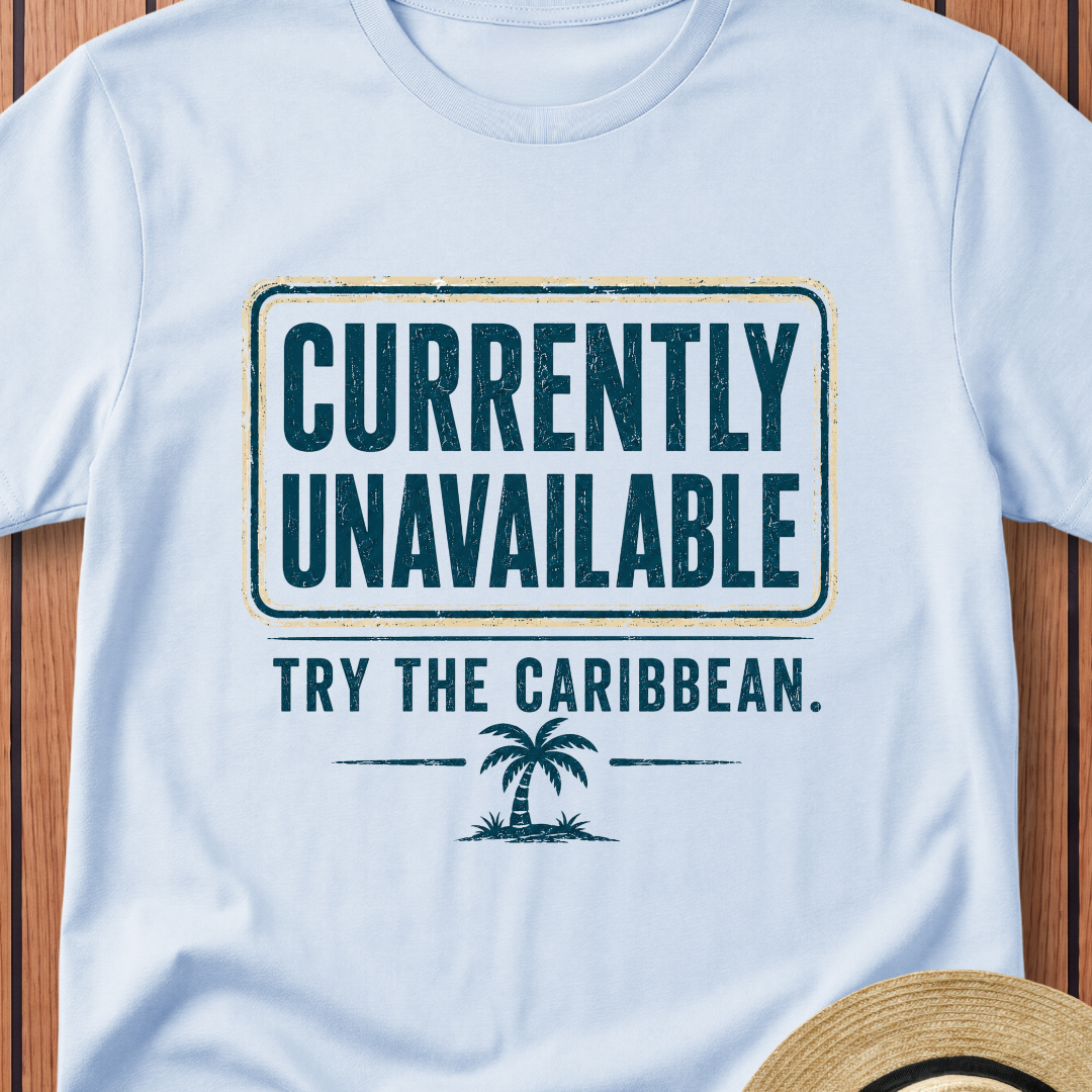 Currently Unavailable Try The Caribbean  T-Shirt