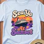 Sea Ya At Sunset T-Shirt