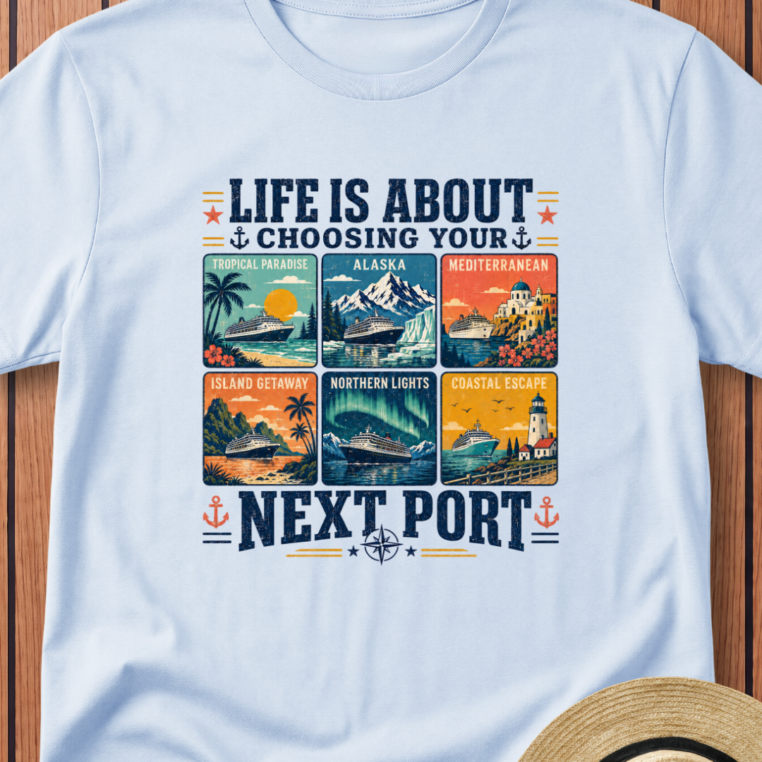 Your Next Port T-Shirt