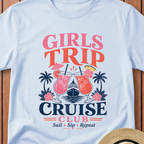 Girls Trip Cruise Club T-Shirt