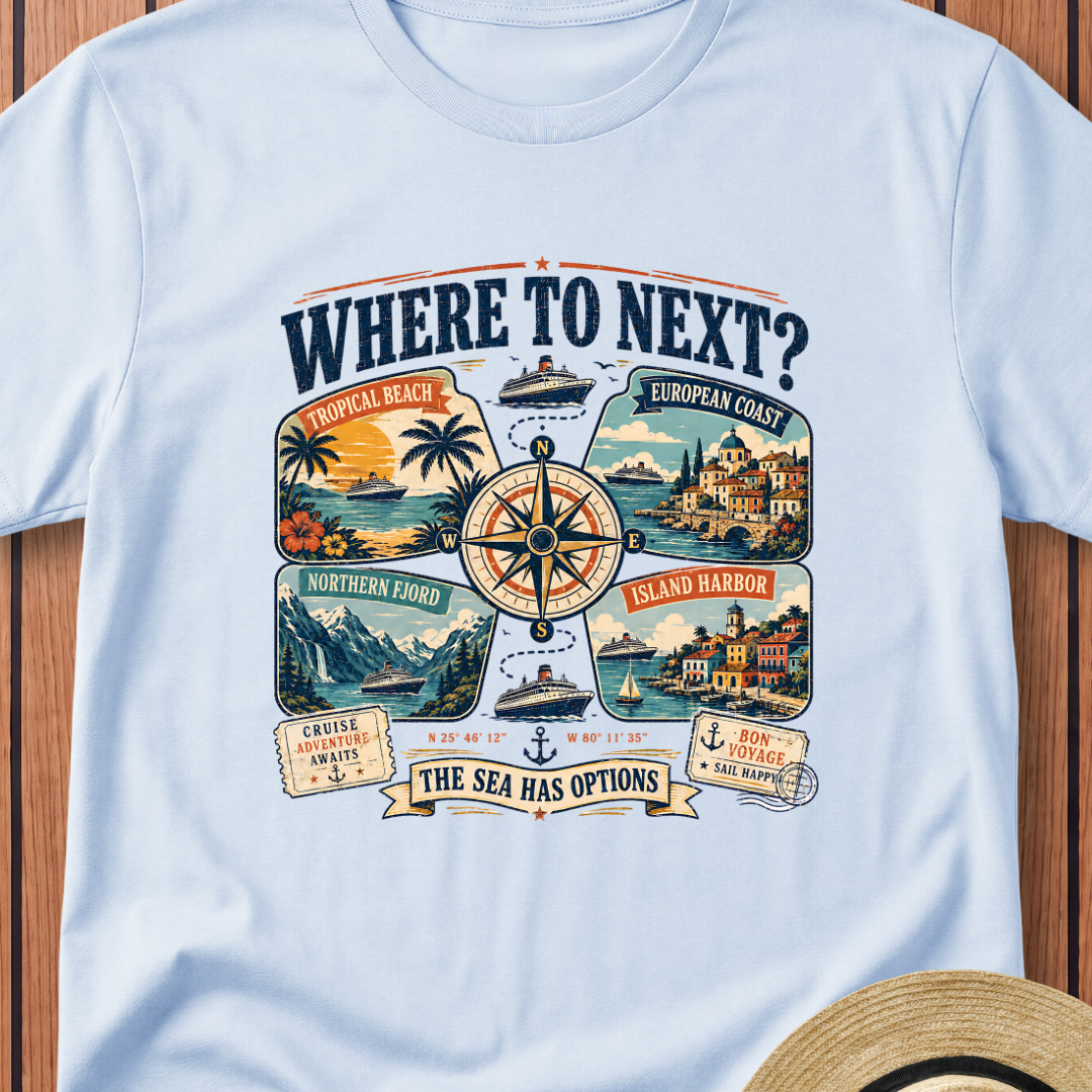 Where To Next T-Shirt