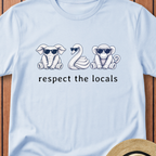Respect The Locals T-Shirt