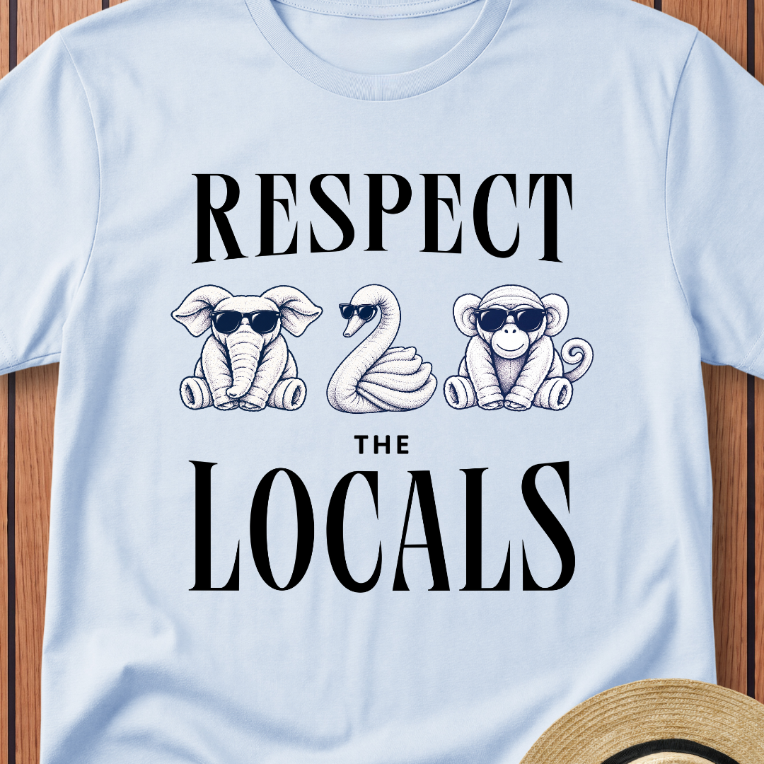 Respect The Locals T-Shirt