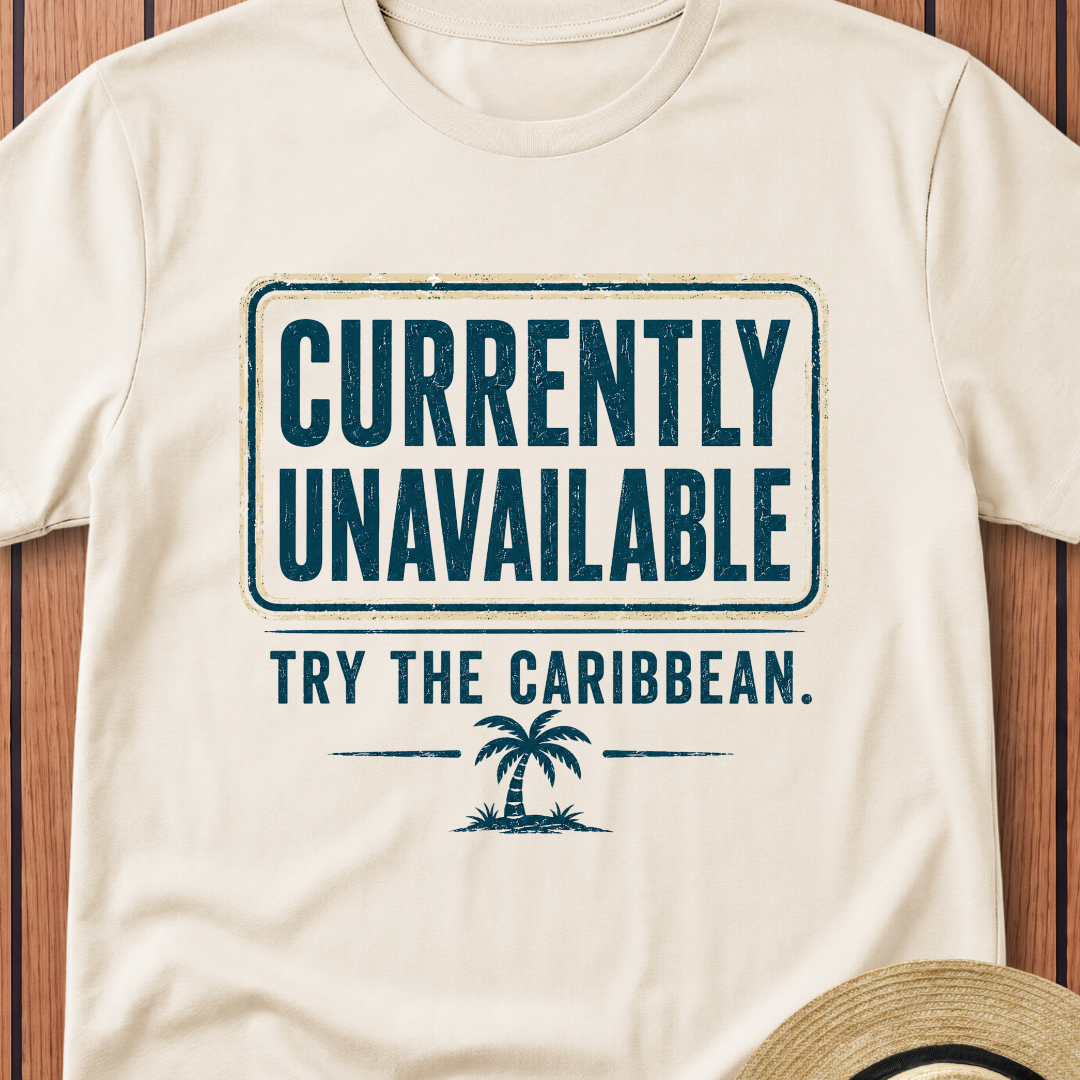 Currently Unavailable Try The Caribbean  T-Shirt