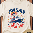 Aw Ship It`s A Girls Trip T-Shirt
