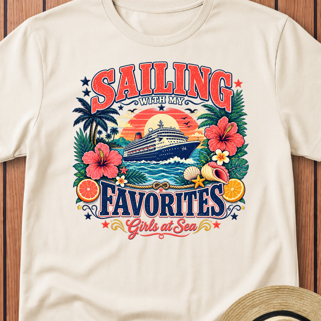 Sailing With My Favorites T-Shirt