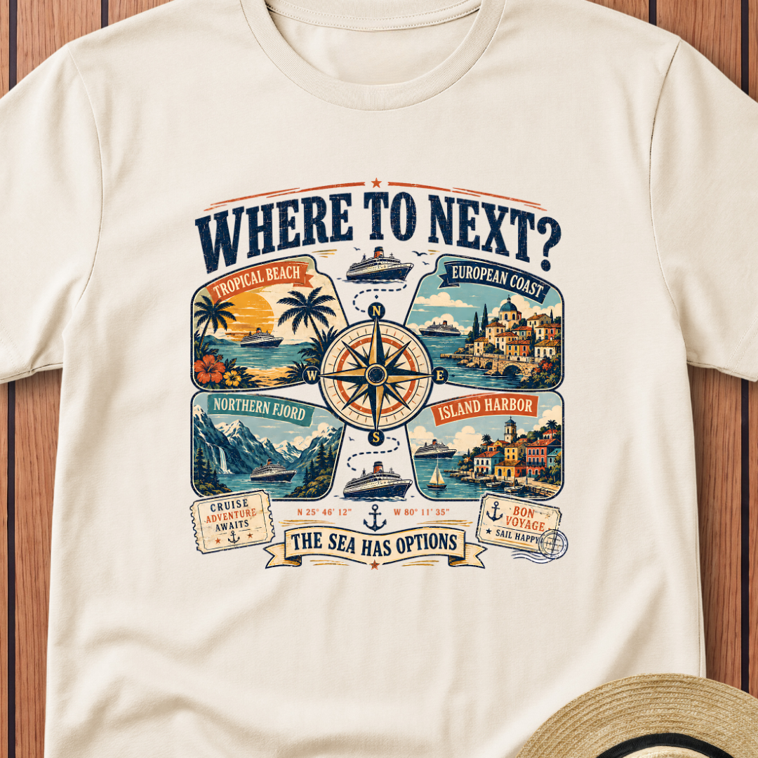 Where To Next T-Shirt
