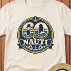 60 & Nauti T-Shirt