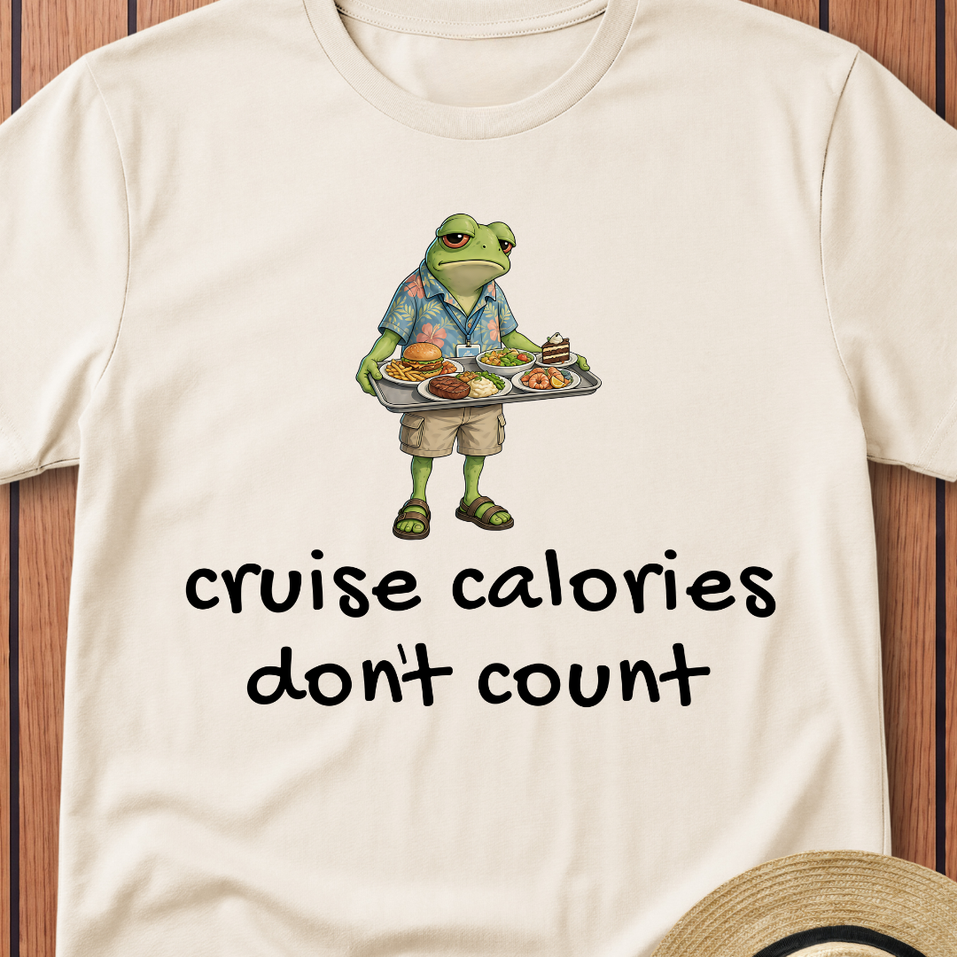 Cruise Calories Don`t Count T-Shirt
