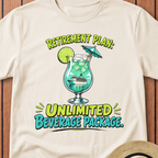 Retirement Plan Drink Package T-Shirt