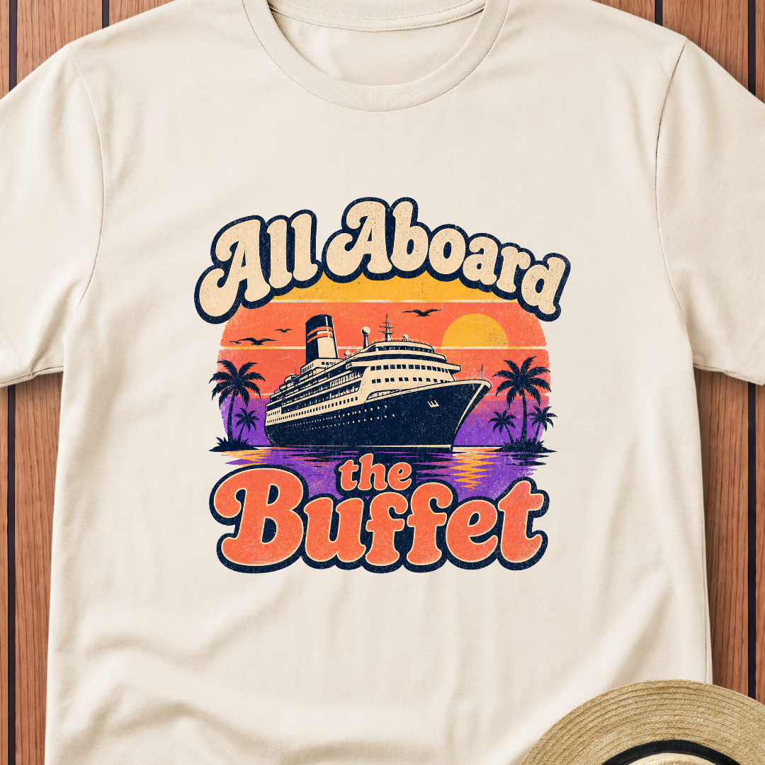 All Aboard The Buffet T-Shirt