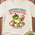 Birthday Mode Activated T-Shirt