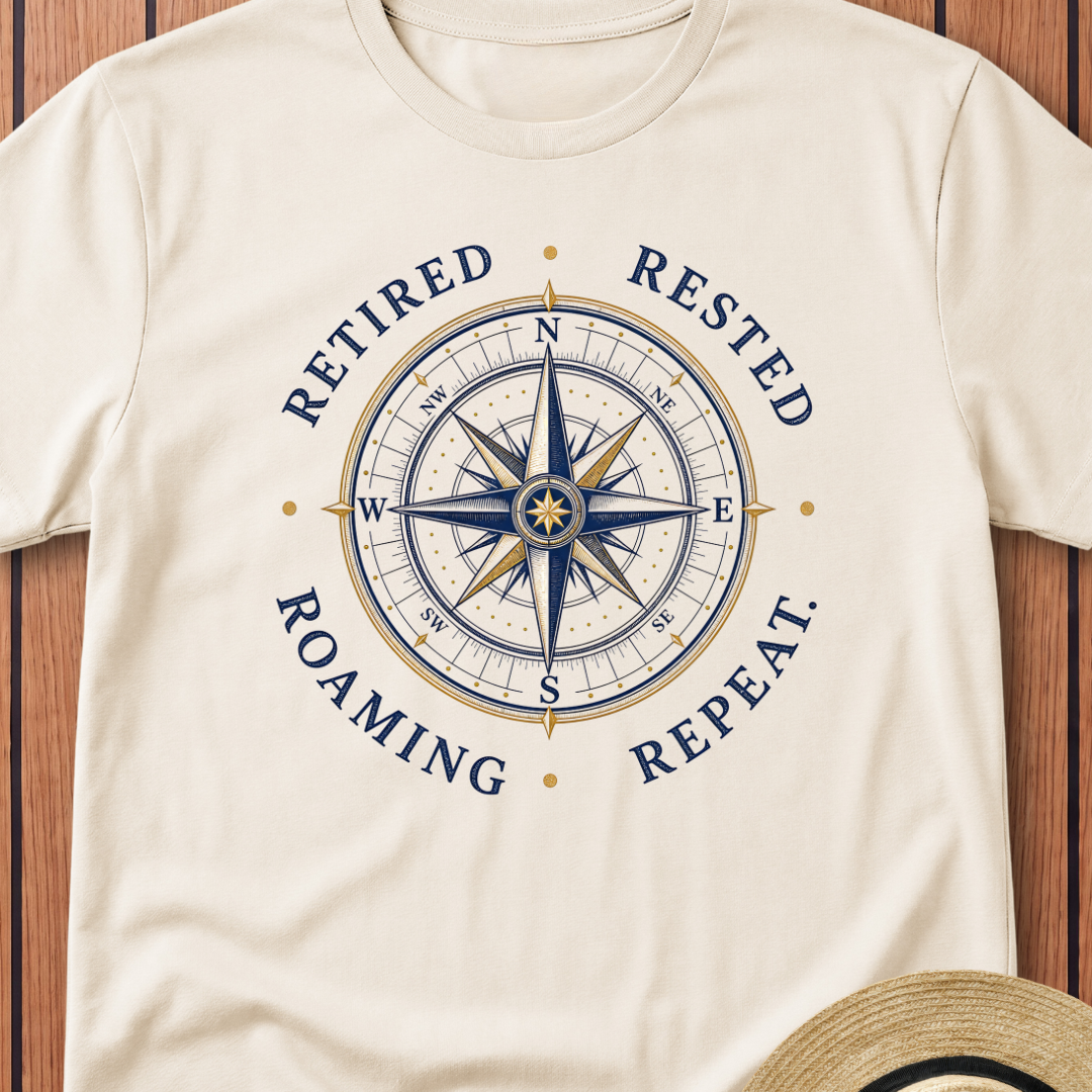 Retired Rested Roaming Repeat T-Shirt