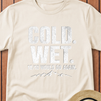 Cold Wet 10/10 T-Shirt