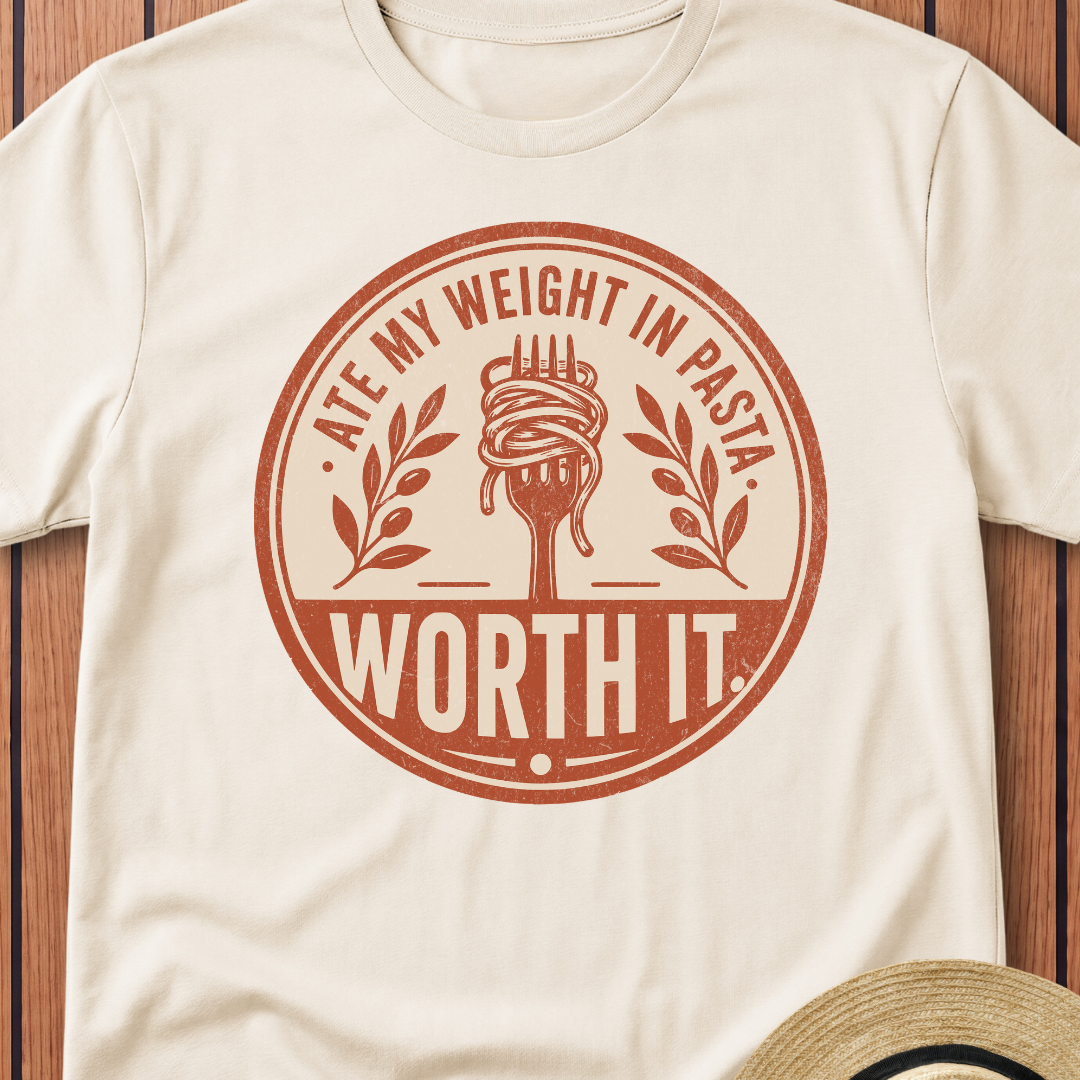 Ate My Weight In Pasta T-Shirt