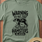 Warning Do Not Feed the Giant Hamsters T-Shirt