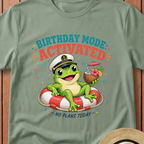 Birthday Mode Activated T-Shirt