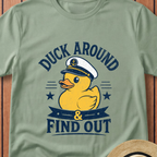 Duck Around & Find Out T-Shirt