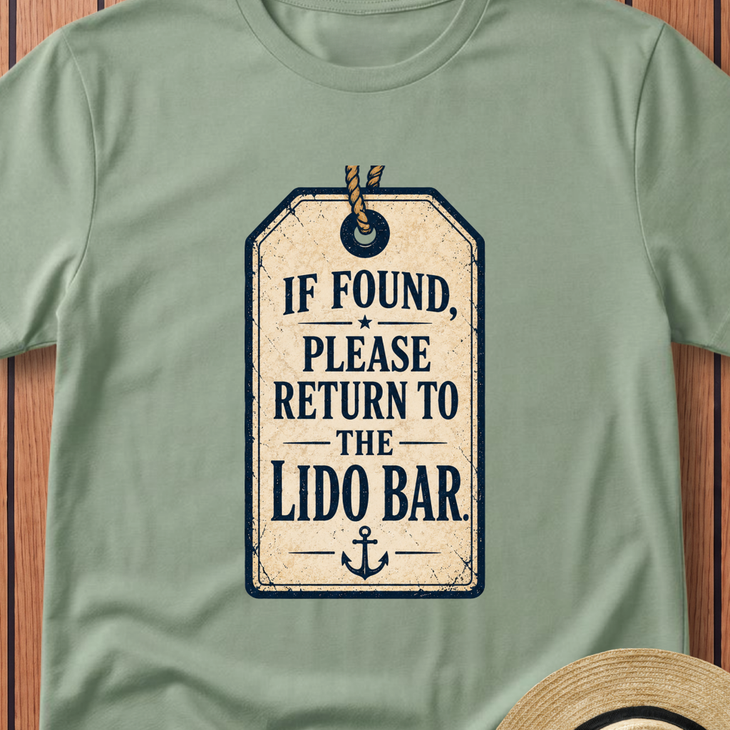 If Found Please Return To the Lido Bar T-Shirt