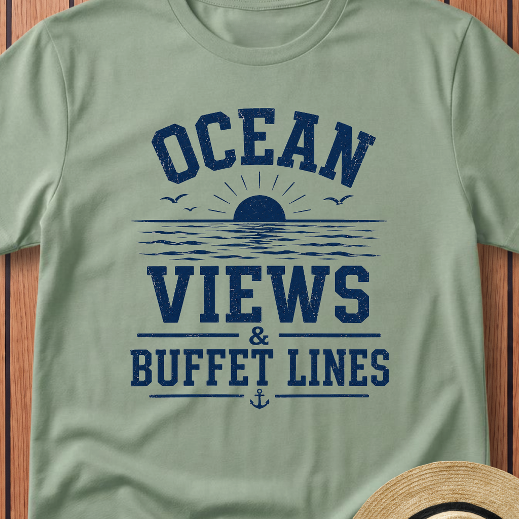 Ocean Views & Buffet Lines T-Shirt