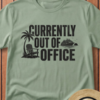 Currently Out Of Office T-Shirt