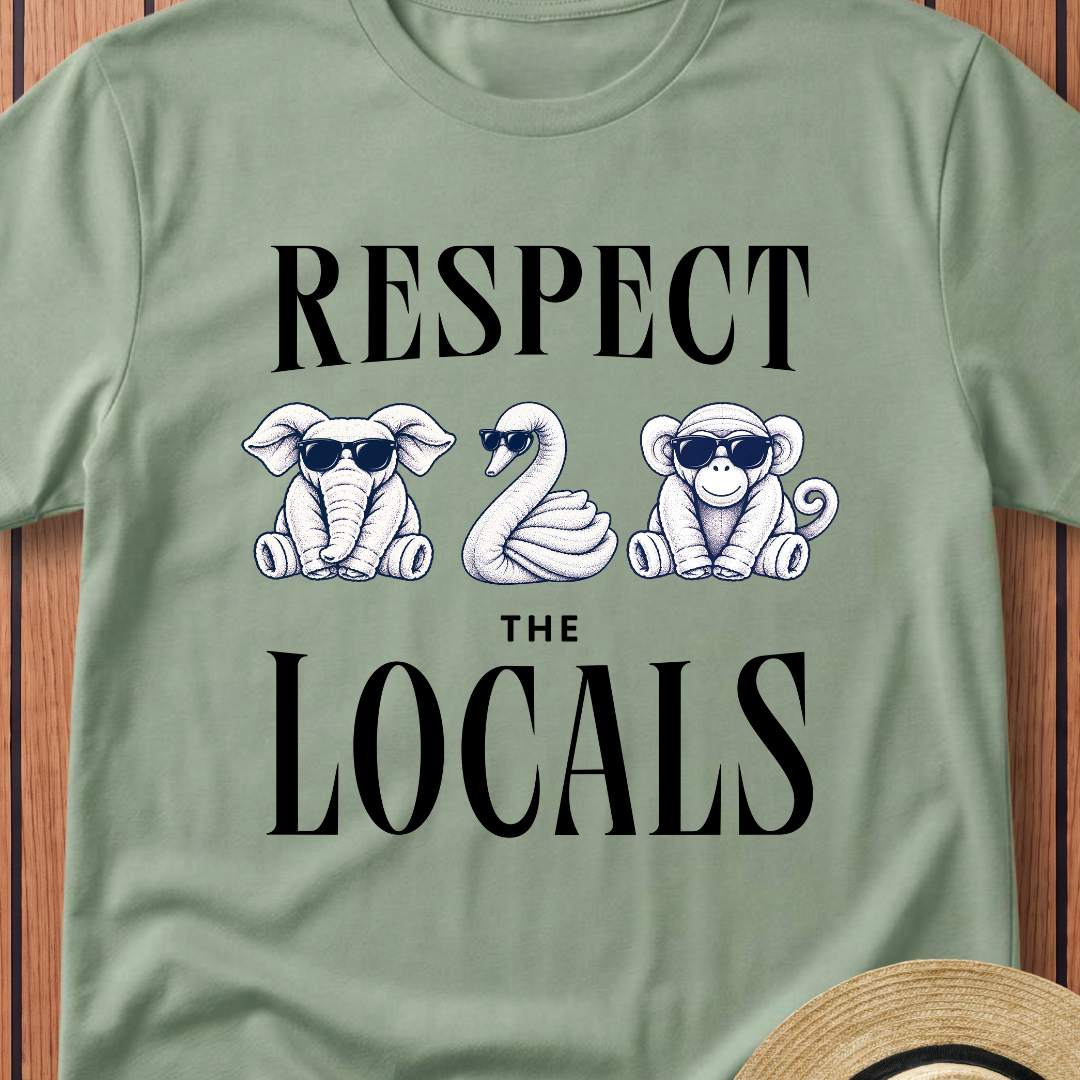Respect The Locals T-Shirt