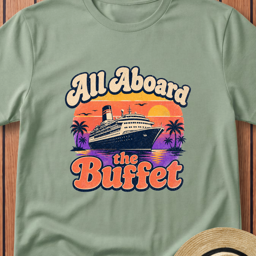 All Aboard The Buffet T-Shirt
