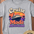 Cruise Mode Activated T-Shirt