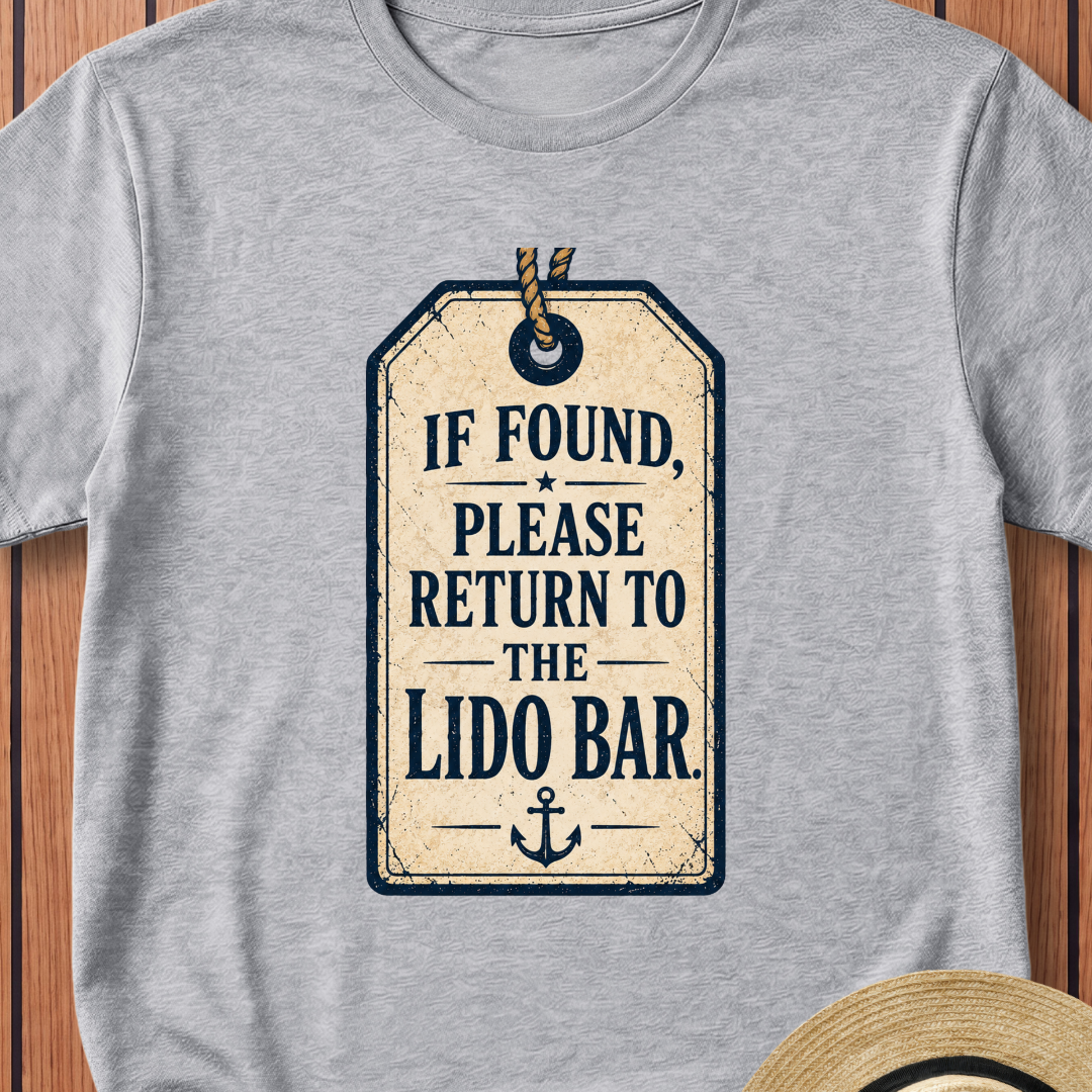 If Found Please Return To the Lido Bar T-Shirt