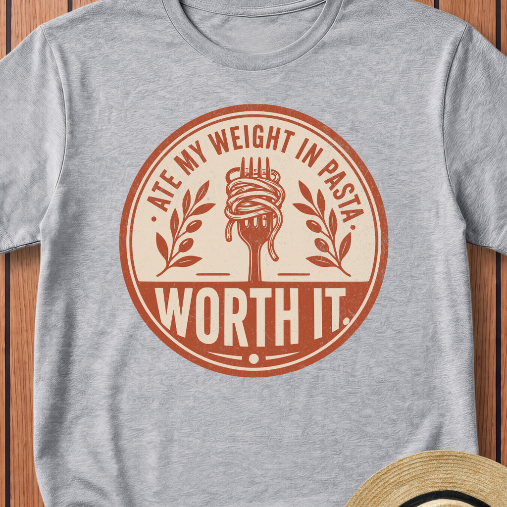 Ate My Weight In Pasta T-Shirt