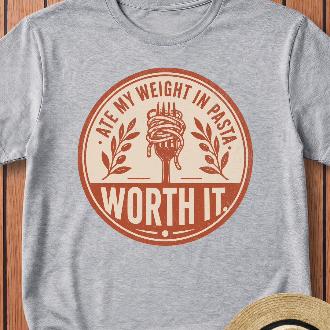 Ate My Weight In Pasta T-Shirt