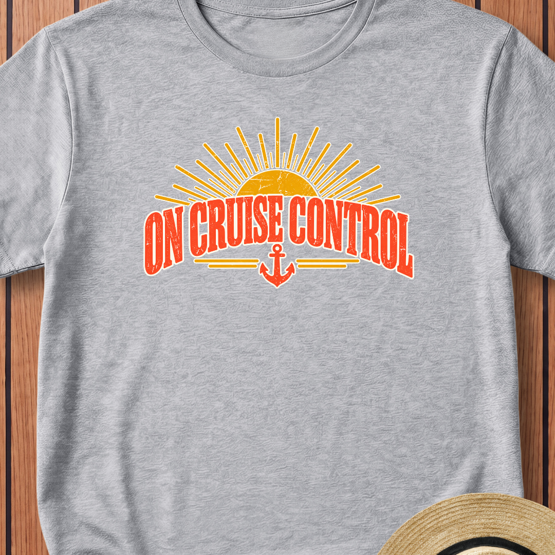 On Cruise Control T-Shirt