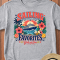Sailing With My Favorites T-Shirt