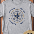 Retired Rested Roaming Repeat T-Shirt