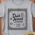 Duck Around & Find Out Line Art T-Shirt