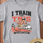 I Train For This T-Shirt