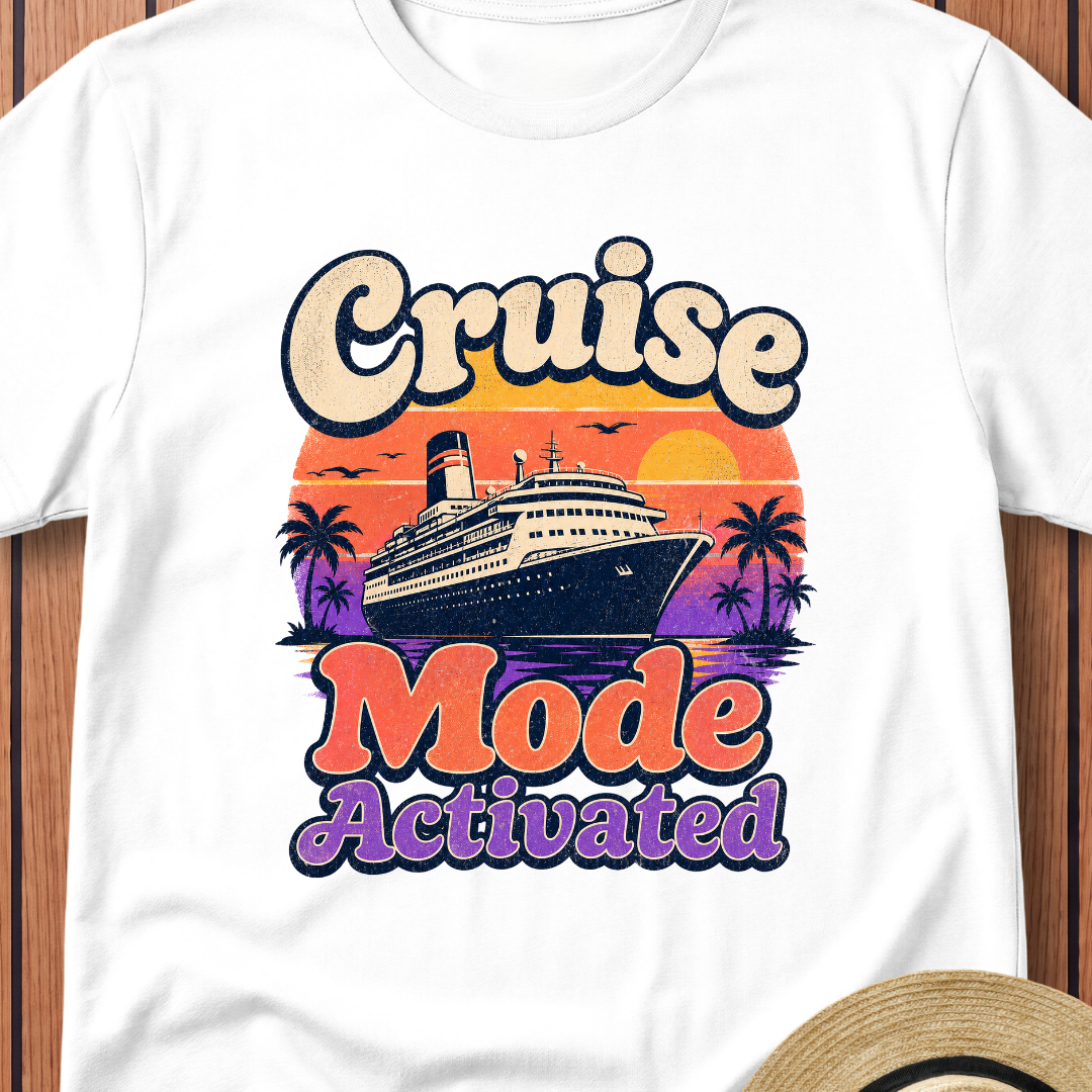 Cruise Mode Activated T-Shirt