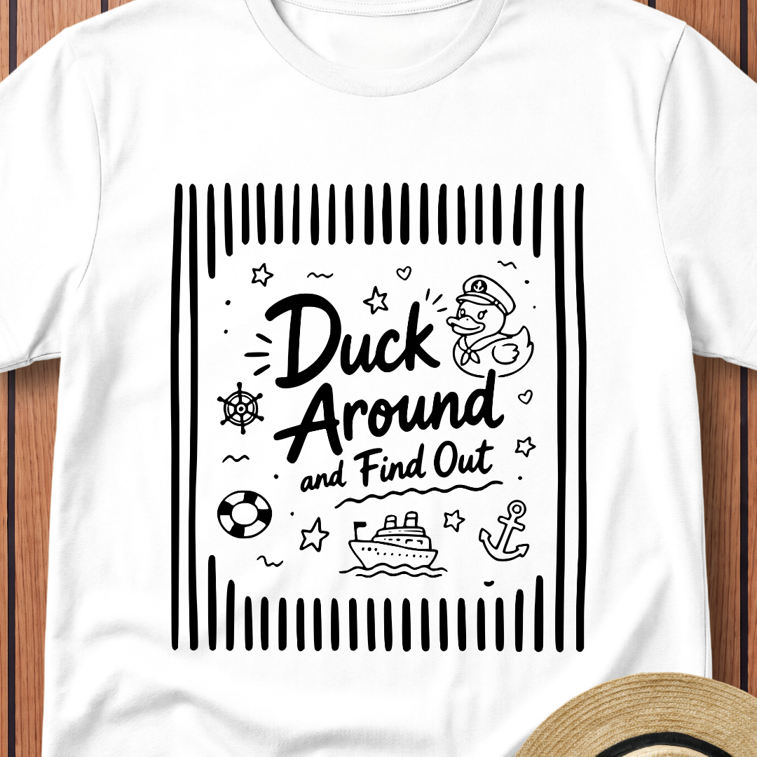 Duck Around & Find Out Line Art T-Shirt